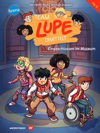 Team LUPE ermittelt (4). Eingeschlossen im Museum Wich, Henriette; Stapper, Michael (Illustrationen) Copertina rigida 