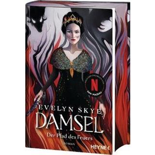 Damsel - Der Pfad des Feuers Skye, Evelyn; Lieke, Nina (Übersetzung) Copertina rigida 