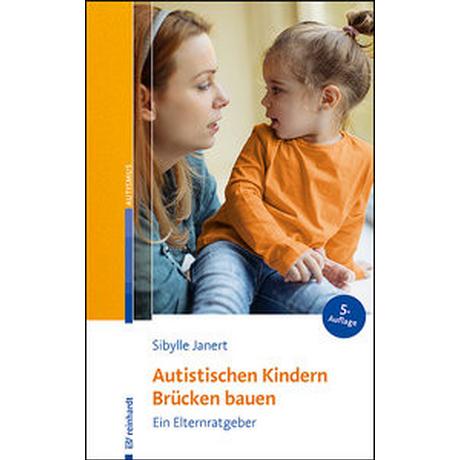 Autistischen Kindern Brücken bauen Janert, Sibylle Copertina rigida 