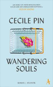 Wandering Souls Pin, Cecile; Hummitzsch, Maria (Übersetzung) Couverture rigide 