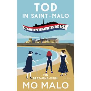 Tod in Saint-Malo Malo, Mo; Werner-Richter, Ulrike (Übersetzung) Couverture rigide 