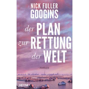 Der Plan zur Rettung der Welt