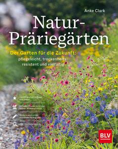 Natur-Präriegärten Clark, Anke Couverture rigide 