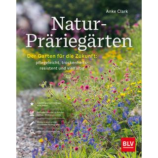 Natur-Präriegärten Clark, Anke Couverture rigide 