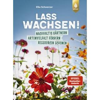 Lass wachsen! Schwarzer, Elke Copertina rigida 