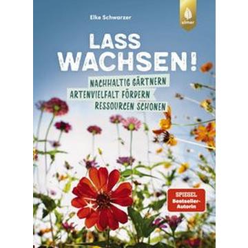 Lass wachsen!