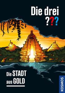 Die drei ??? Die Stadt aus Gold Dittert, Christoph; Ruch, Andreas (Illustrationen) Gebundene Ausgabe 