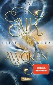 Air Awoken (Die Chroniken von Solaris 1) Kova, Elise; Klein, Susanne (Übersetzung) Gebundene Ausgabe 