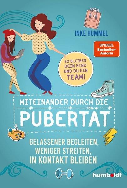 Miteinander durch die Pubertät Inke Hummel Livre cartonné 