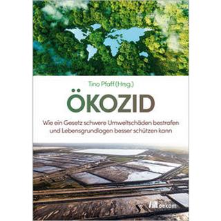 Ökozid Pfaff, Tino (Hrsg.) Gebundene Ausgabe 