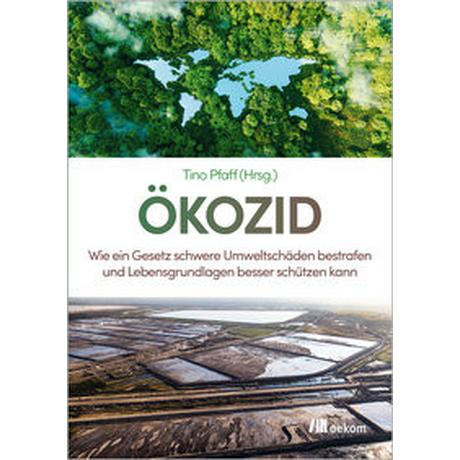 Ökozid Pfaff, Tino (Hrsg.) Gebundene Ausgabe 