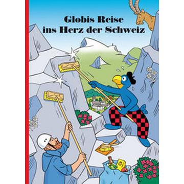 Globis Reise ins Herz der Schweiz