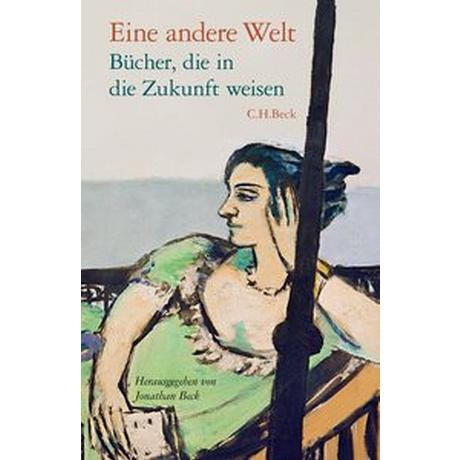 Eine andere Welt Beck, Jonathan (Hrsg.) Couverture rigide 