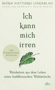 Ich kann mich irren Lindeblad, Björn Natthiko; Bankler, Caroline; Modiri, Navid; Engeler, Sigrid C. (Übersetzung) Taschenbuch 