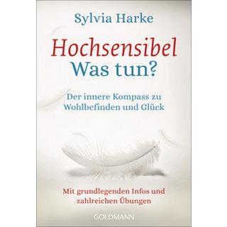 Hochsensibel - Was tun? Harke, Sylvia Libro in brossura 