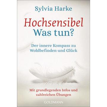 Hochsensibel - Was tun?