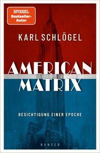 American Matrix Schlögel, Karl Couverture rigide 