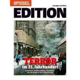 Terror im 21. Jahrhundert SPIEGEL-Verlag Rudolf Augstein GmbH & Co. KG; Rudolf Augstein (1923â¯-â¯2002) (Editor) Couverture rigide 