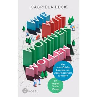 Wie wir wohnen wollen Beck, Gabriela Couverture rigide 