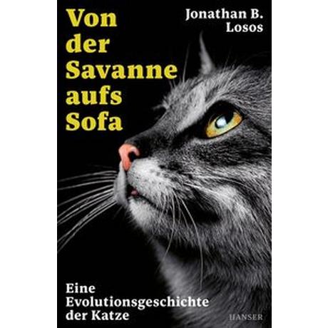 Von der Savanne aufs Sofa Losos, Jonathan B.; Kober, Hainer (Übersetzung) Copertina rigida 