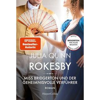 Rokesby - Miss Bridgerton und der geheimnisvolle Verführer Quinn, Julia; Lingsminat, Petra (Übersetzung) Copertina rigida 