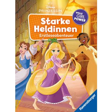 Disney: Starke Heldinnen - Teil 2 - Erstleseabenteuer - ab 7 Jahren - 2. Klasse