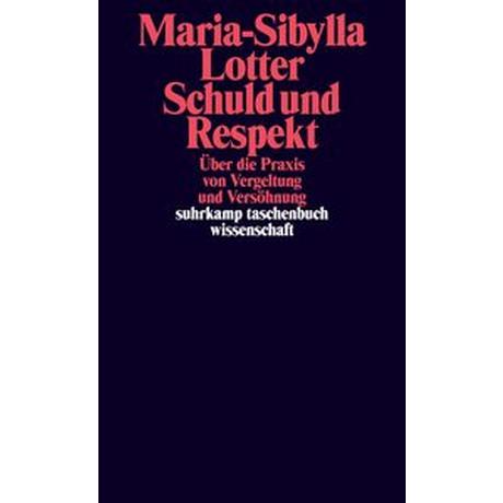 Schuld und Respekt Lotter, Maria-Sibylla Libro in brossura 