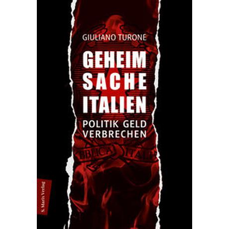 Geheimsache Italien Giuliano Turone; Klaudia Ruschkowski (Übersetzung); Peter Kammerer (Beitrag) Gebundene Ausgabe 