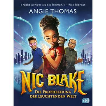 Nic Blake - Die Prophezeiung der leuchtenden Welt