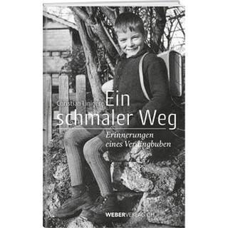 Ein schmaler Weg Liniger, Christian Gebundene Ausgabe 