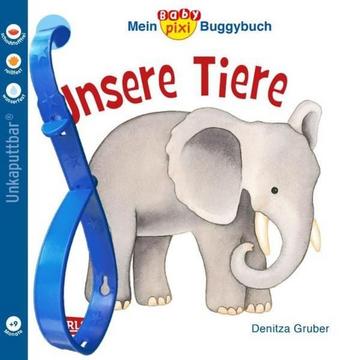 Baby Pixi 44: Mein Baby-Pixi Buggybuch: Unsere Tiere