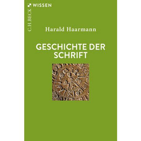 Geschichte der Schrift Haarmann, Harald Livre de poche 