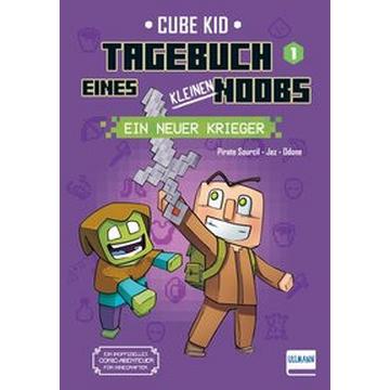 Tagebuch eines kleinen Noobs- Bd. 1 - Ein neuer Krieger