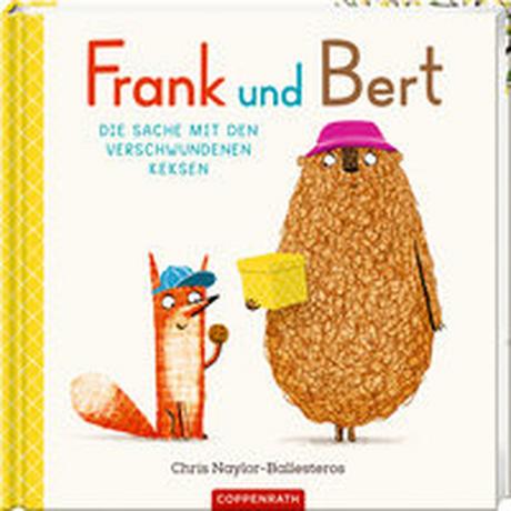 Frank und Bert Naylor-Ballesteros, Chris; Naylor-Ballesteros, Chris (Illustrationen); Schmitz, Hanna (Übersetzung) Gebundene Ausgabe 