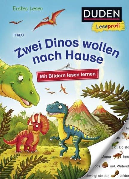 Duden Leseprofi – Mit Bildern lesen lernen: Zwei Dinos wollen nach Hause, Erstes Lesen Thilo Couverture rigide 