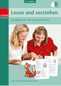 Lesen und verstehen 5./6. Schuljahr. Aufgabe B. Kopiervorlagen Thüler, Ursula; Eger, Oliver (Illustrationen) Gebundene Ausgabe 