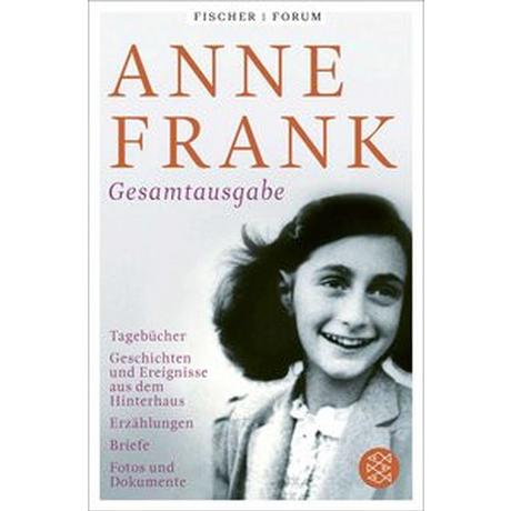 Gesamtausgabe Frank, Anne; Anne Frank - Fonds (Hrsg.); Mirjam Pressler (Übersetzung) Gebundene Ausgabe 