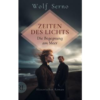 Zeiten des Lichts - Die Begegnung am Meer Serno, Wolf Couverture rigide 