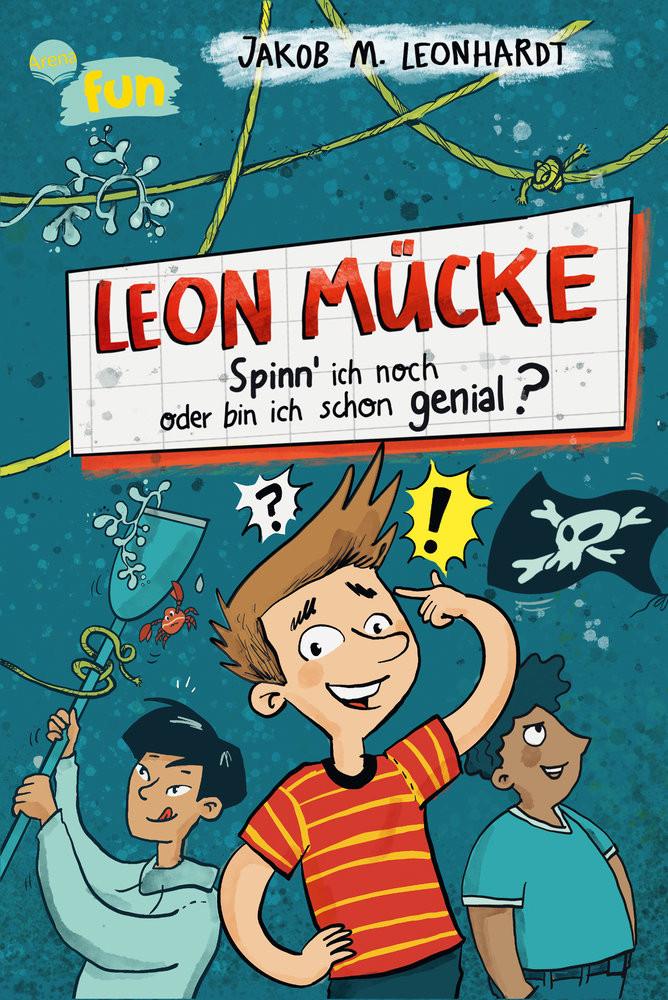 Leon Mücke (2). Spinn ich noch oder bin ich schon genial? Leonhardt, Jakob M.; Schmitz, Ka (Illustrationen) Gebundene Ausgabe 