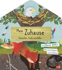 Mein Zuhause - Kaninchen, Fuchs und Adler Robin, Clover; Robin, Clover (Illustrationen); Dürr, Karlheinz (Übersetzung) Gebundene Ausgabe 