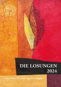 Losungen Schweiz 2024 / Die Losungen 2024 Herrnhuter Brüdergemeine (Hrsg.) Copertina rigida 