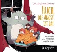 Huch, die Angst ist da! Légé, Ulrike; Grolimund, Fabian Gebundene Ausgabe 