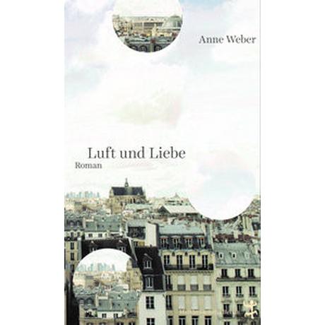 Luft und Liebe Weber, Anne Couverture rigide 