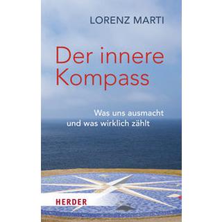 Der innere Kompass Marti, Lorenz Livre de poche 