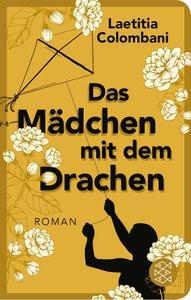 Das Mädchen mit dem Drachen Colombani, Laetitia; Marquardt, Claudia (Übersetzung) Gebundene Ausgabe 