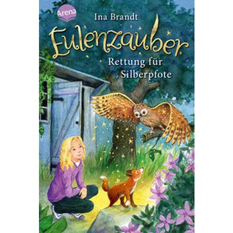 Eulenzauber (2). Rettung für Silberpfote Brandt, Ina; Mohr, Irene (Illustrationen) Copertina rigida 