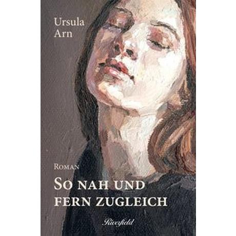 So nah und fern zugleich Arn, Ursula Couverture rigide 