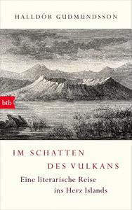 Im Schatten des Vulkans Guðmundsson, Halldór Copertina rigida 