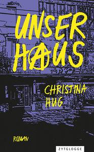 Unser Haus Hug, Christina Couverture rigide 