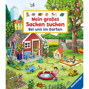 Mein großes Sachen suchen: Bei uns im Garten